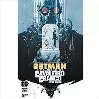 BATMAN -  A MALDIÇÃO DO CAVALEIRO BRANCO VOL 05