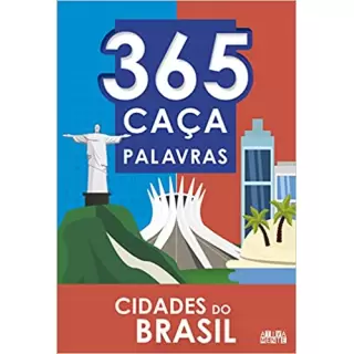365 CAÇA PALAVRAS - CIDADES DO BRASIL LETRA GRANDE