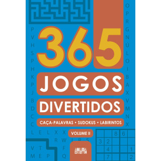 365 JOGOS DIVERTIDOS VOLUME II CAPA AZUL 365 JOGOS DIVERTIDOS VOLUME II CAPA AZUL