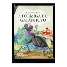 PARA LER ANTES DE DORMIR: A FORMIGA E O GAFANHOTO - Vani Mahra