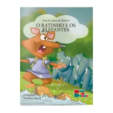 PARA LER ANTES DE DORMIR: O RATINHO E OS ELEFANTES - Nandika Chand