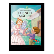 PARA LER ANTES DE DORMIR: O PINCEL MÁGICO - Vidhi Pahwa