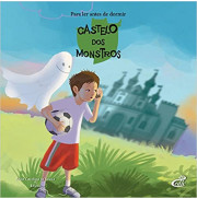 PARA LER ANTES DE DORMIR: CASTELO DOS MONSTROS - Anne Carolina de Souza e Edusá