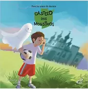 PARA LER ANTES DE DORMIR: CASTELO DOS MONSTROS - Anne Carolina de Souza e Edusá PARA LER ANTES DE DORMIR: CASTELO DOS MONSTROS - Anne Carolina de Souza e Edusá