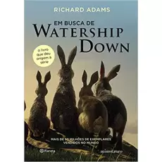 EM BUSCA DE WATERSHIP DOWN - Richard Adams