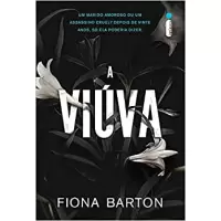 A VIÚVA - Fiona Barton