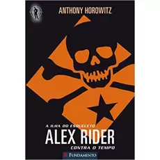 ALEX RIDER 3 - A ILHA DO ESQUELETO - Anthony Horowitz