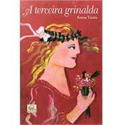 A TERCEIRA GRINALDA - Kostas Taxtsis A TERCEIRA GRINALDA - Kostas Taxtsis