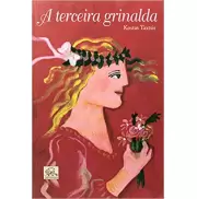 A TERCEIRA GRINALDA - Kostas Taxtsis A TERCEIRA GRINALDA - Kostas Taxtsis