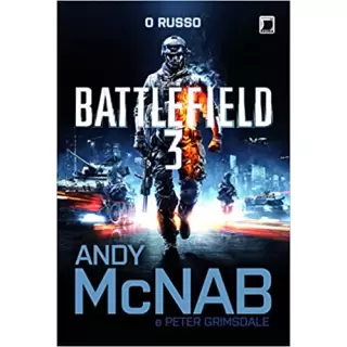 BATTLEFIELD 3: O RUSSO - Andy Mcnab