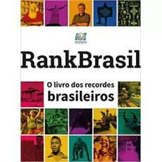 RANKBRASIL - O LIVRO DOS RECORDES BRASILEIROS