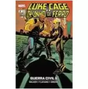 LUKE CAGE E PUNHO DE FERRO VOL 02 - GUERRA CIVIL II LUKE CAGE E PUNHO DE FERRO VOL 02 - GUERRA CIVIL II