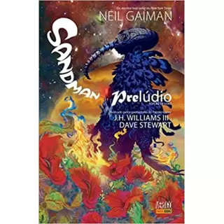 SANDMAN: PRELÚDIO - Neil Gaiman, J.H Williams III e Dave Stewart