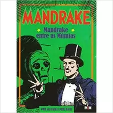 MANDRAKE: MANDRAKE ENTRE AS MÚMIAS - Lee Falk e Phil Davis