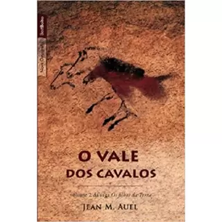 O VALE DOS CAVALOS - Jean M.Auel