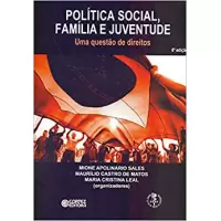 POLÍTICA SOCIAL, FAMÍLIA E JUVENTUDE: UMA QUESTÃO DE DIREITOS