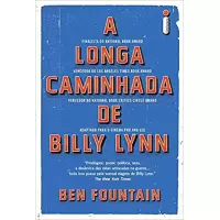 A LONGA CAMINHADA DE BILLY LYNN - BEN FOUNTAIN 