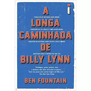 A LONGA CAMINHADA DE BILLY LYNN - BEN FOUNTAIN 