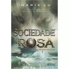 SOCIEDADE DA ROSA - MARIE LU 