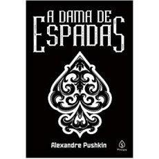 A DAMA DE ESPADAS A DAMA DE ESPADAS