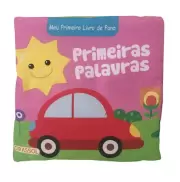 MEU PRIMEIRO LIVRO DE PANO - PRIMEIRAS PALAVRAS MEU PRIMEIRO LIVRO DE PANO - PRIMEIRAS PALAVRAS