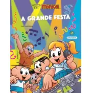TURMA DA MONICA - A GRANDE FESTA