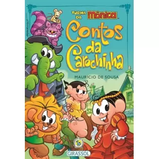 TURMA DA MONICA - CONTOS DA CAROCHINHA