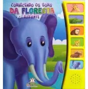CONHECENDO OS SONS DA FLORESTA - ELEFANTE 