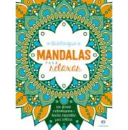 ARTETERAPIA MANDALAS PARA RELAXAR - LIVRO DE COLORIR 