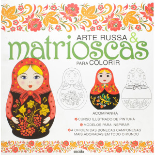 ARTE RUSSA E MATRIOSCAS PARA COLORIR LIVRO ANTIESTRESSE ARTE RUSSA E MATRIOSCAS PARA COLORIR LIVRO ANTIESTRESSE