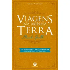 Viagens na minha terra Com questões comentadas de vestibular Viagens na minha terra Com questões comentadas de vestibular