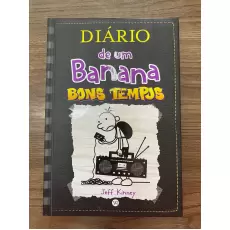 Diario De Um Banana - Vol. 10: Bons Tempos