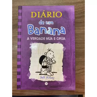 Diario De Um Banana - Vol. 05: A Verdade Nua E Crua