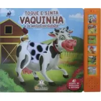 Toque e Sinta Sonoro: Vaquinha e os Amigos da Fazenda    