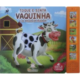 Toque e Sinta Sonoro: Vaquinha e os Amigos da Fazenda Toque e Sinta Sonoro: Vaquinha e os Amigos da Fazenda