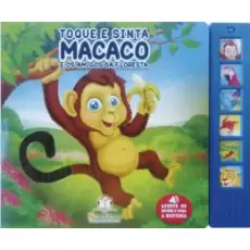 Toque e Sinta Sonoro: Macaco e os Amigos da Floresta        Toque e Sinta Sonoro: Macaco e os Amigos da Floresta