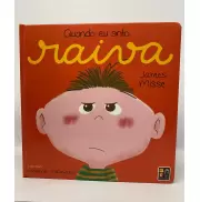 Quando Eu Sinto Raiva - Pop Up 3 D Quando Eu Sinto Raiva - Pop Up 3 D