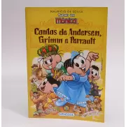 TURMA DA MÔNICA: CONTOS DE ANDERSON, GRIMM E PERAULT TURMA DA MÔNICA: CONTOS DE ANDERSON, GRIMM E PERAULT