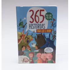 365 HISTÓRIAS PARA LER E OUVIR - UMA PARA CADA DIA