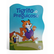 Tigrito, o Preguiçoso Tigrito, o Preguiçoso