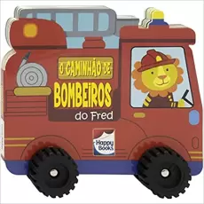 AVENTURAS SOBRE RODAS - O CAMINHAO DE BOMBEIRO DO FRED 