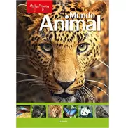 MINHA PRIMEIRA ENCICLOPEDIA - MUNDO ANIMAL MINHA PRIMEIRA ENCICLOPEDIA - MUNDO ANIMAL