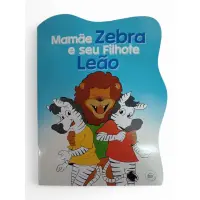 Mamãe Zebra e seu Filhote Leão 