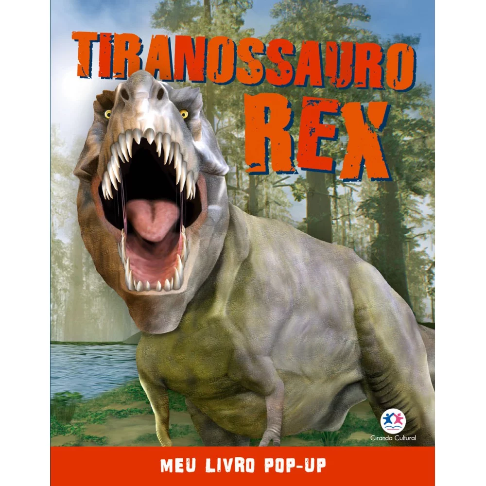 Tiranossauro Rex - Meu Livro Pop-Up Tiranossauro Rex - Meu Livro Pop-Up